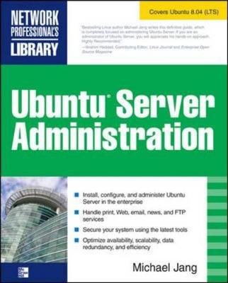 Ubuntu Server Administration - Jang, Michael