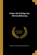 Ueber Die Erfolge Der Nervendehnung