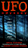 UFO Odyssey - Steiger, Brad, and Sherry, H, and Steiger, Sherry Hansen
