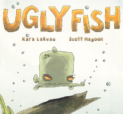 Ugly Fish - Lareau, Kara