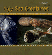 Ugly Sea Creatures