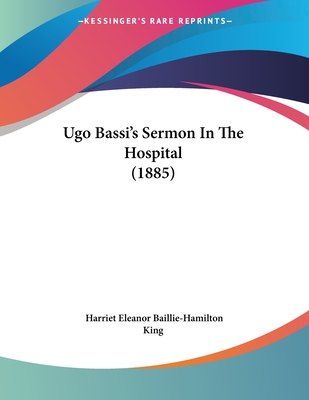 Ugo Bassi's Sermon in the Hospital (1885) - King, Harriet Eleanor Baillie-Hamilton