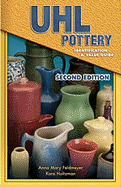 UHL Pottery Identification & Value Guide