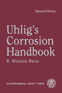 Uhlig's Corrosion Handbook