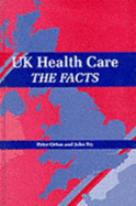 UK Health Care: The Facts