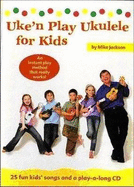 Uke'n Play Ukulele for Kids - Jackson, Mike