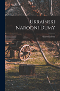 Ukranski narodni dumy