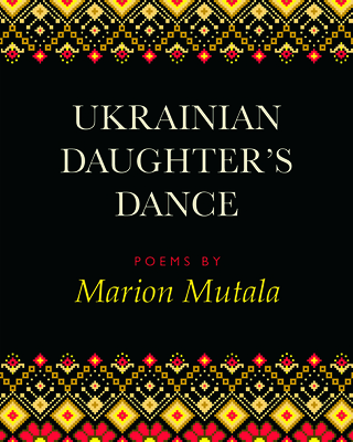 Ukrainian Daughter's Dance - Mutala, Marion