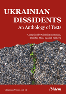 Ukrainian Dissidents: An Anthology of Texts