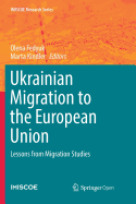 Ukrainian Migration to the European Union: Lessons from Migration Studies