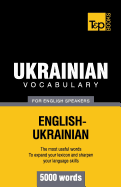 Ukrainian Vocabulary for English Speakers - 5000 Words