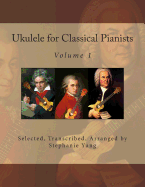 Ukulele for Classical Pianists