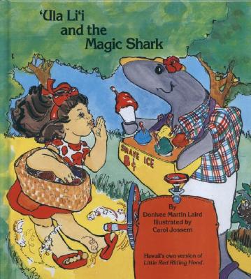 Ula LII and the Magic Shark - Laird, Donivee M
