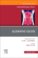 Ulcerative Colitis, an Issue of Gastroenterology Clinics of North America: Volume 49-4