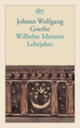 Ullstein Taschenbucher: Wilhelm Meisters Lehrjahre