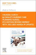 Ulrich and Canale's Nursing Care Planning Guides, 8th Edition Revised Reprint with 2021-2023 Nanda-I(r) Updates