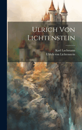 Ulrich Von Lichtenstein