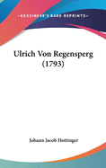 Ulrich Von Regensperg (1793)