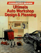 Ultimate Auto Workshop Design and Planning