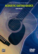 Ultimate Beginner Acoustic Guitar Basics: Steps One & Two, DVD