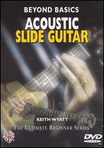Ultimate Beginner: Beyond Basics - Acoustic Slide Guitar - 