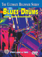 Ultimate Beginner Blues Drums: Steps One & Two, DVD