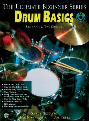 Ultimate Beginner Drum Basics: Steps One & Two, Book & CD - Gennaro, Sandy, and Finkelstein, Mike, and Testa, Joe