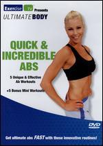 Ultimate Body: Quick & Incredible Abs