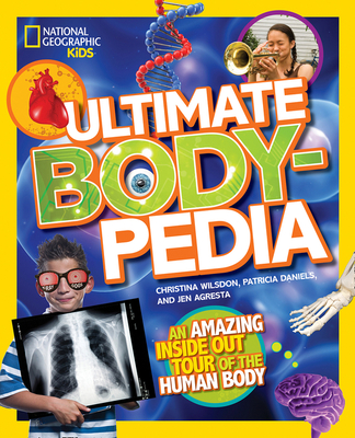 Ultimate Bodypedia - National Geographic Kids