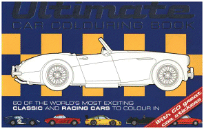 Ultimate Car Colouring Book