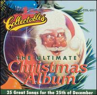 Ultimate Christmas Album [Collectables] - Various Artists