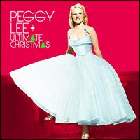 Ultimate Christmas - Peggy Lee