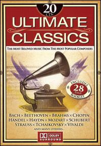 Ultimate Classics: The Most Beloved Music from the Most Popular Composers - Artur Faihs (guitar); Dakko Petrinjak (guitar); Frida Faihs (guitar); Irina Kircher (guitar); Ivan Kalcina (guitar);...