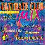Ultimate Club Mix [Madacy 1996]