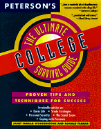 Ultimate College Survival Guide, 2nd Ed - Worthington, Janet Farrar, Ms., and Peterson's, and Farrar, Ronald T