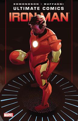 Ultimate Comics Iron Man - Edmonson, Nathan (Text by)