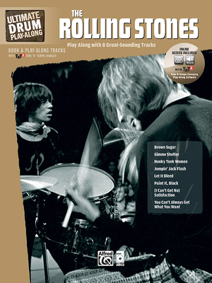 Ultimate Drum Play-Along Rolling Stones: Play Along with 8 Great-Sounding Tracks (Authentic Drum), Book & Online Audio/Software - Rolling Stones, The