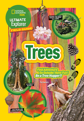 Ultimate Explorer Field Guide: Trees - Daniels, Patricia