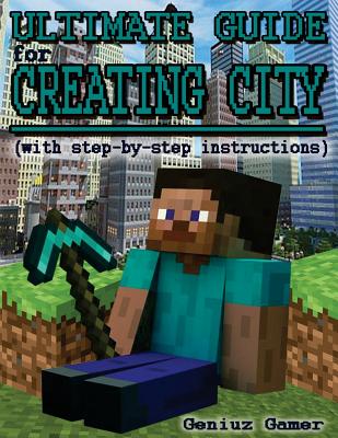 Ultimate Guide For Creating City (with step-by-step instructions) - Gamer, Geniuz