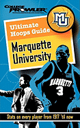 Ultimate Hoops Guide: Marquette University: Stats on Every Player from 1917 'til Now