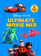 Ultimate Movie Mix: Featuring Your Favorite Disney/Pixar Characters!