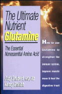 Ultimate Nutrient Glu - Shabert, Judy, and Ehrlich, Nancy