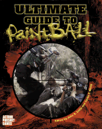 Ultimate Paintball Field Guide