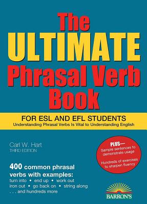 Ultimate Phrasal Verb Book - Hart, Carl W