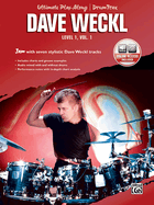 Ultimate Play-Along Drum Trax Dave Weckl, Level 1, Vol 1: Jam with Seven Stylistic Dave Weckl Tracks, Book & Online Audio
