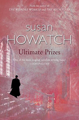 Ultimate Prizes - Howatch, Susan