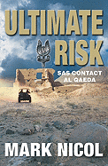 Ultimate Risk: SAS Contact Al Qaeda
