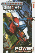 Ultimate Spider-Man: Platinum - Power and Responsibility v. 1 - Jemas, Bill, and Bendis, Brian Michael