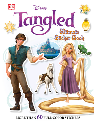 Ultimate Sticker Book: Tangled: More Than 60 Reusable Full-Color Stickers - DK