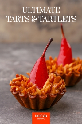 Ultimate Tarts & Tartlets Recipe Book - Edition, Kica